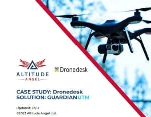 how dronedesk assured trust and secured growth with guardianutm