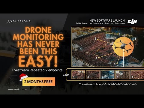 drone feature that allows maximum awareness for big events