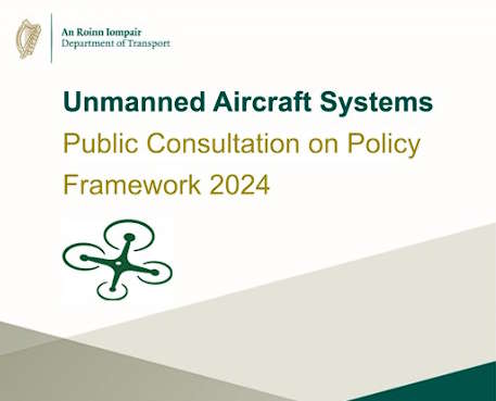 ireland public consultation on the development of a policy framework for unmanned aircraft systems