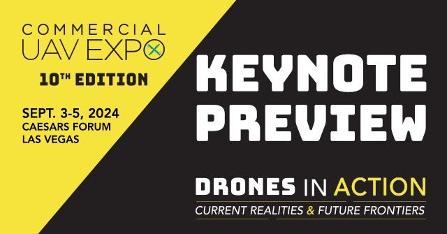 commercial uav expo 2024 industry leaders to discuss drones in action