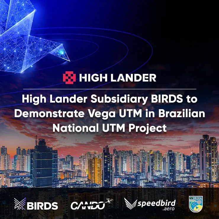 high lander subsidiary birds to demonstrate vega utm in brazilian national utm project